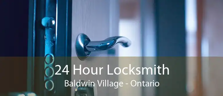 24 Hour Locksmith Baldwin Village - Ontario