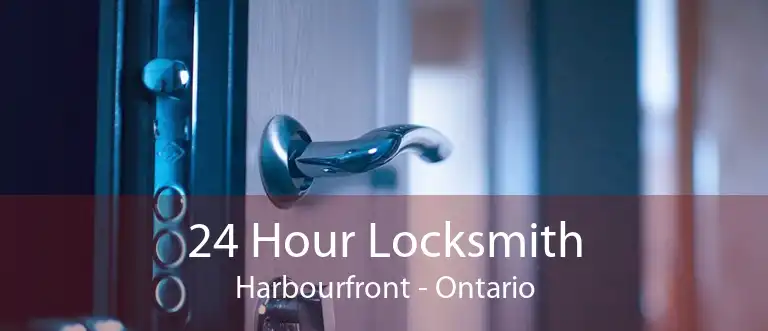24 Hour Locksmith Harbourfront - Ontario