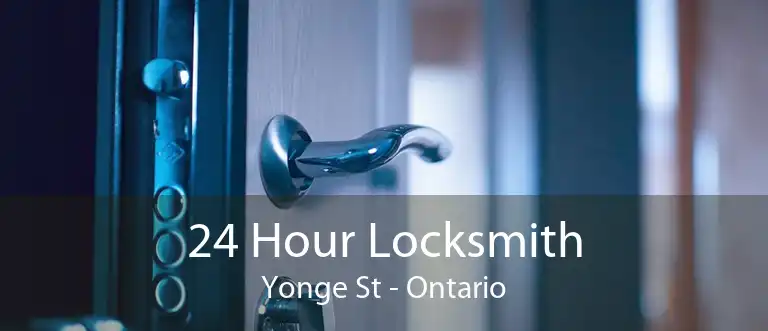 24 Hour Locksmith Yonge St - Ontario