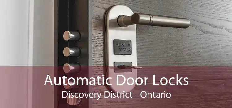 Automatic Door Locks Discovery District - Ontario