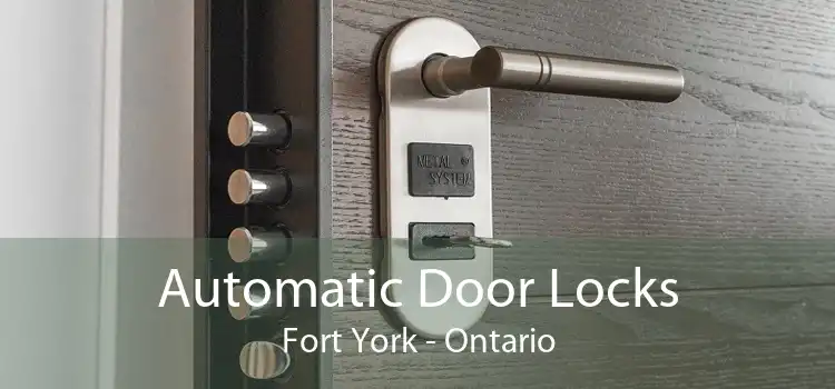 Automatic Door Locks Fort York - Ontario
