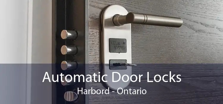 Automatic Door Locks Harbord - Ontario
