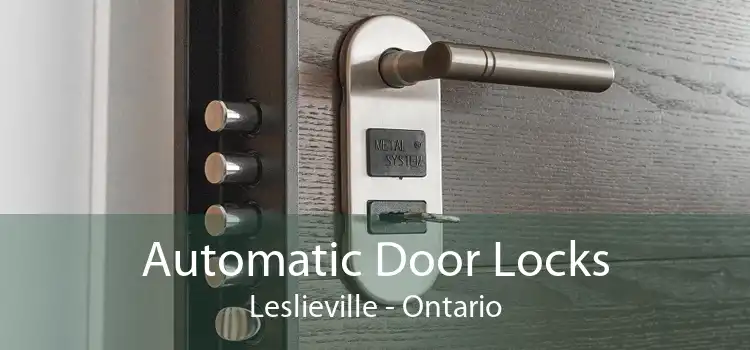 Automatic Door Locks Leslieville - Ontario