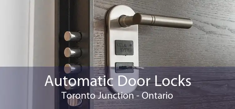 Automatic Door Locks Toronto Junction - Ontario