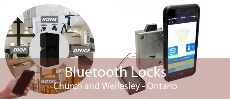 Bluetooth Locks Church and Wellesley - Ontario