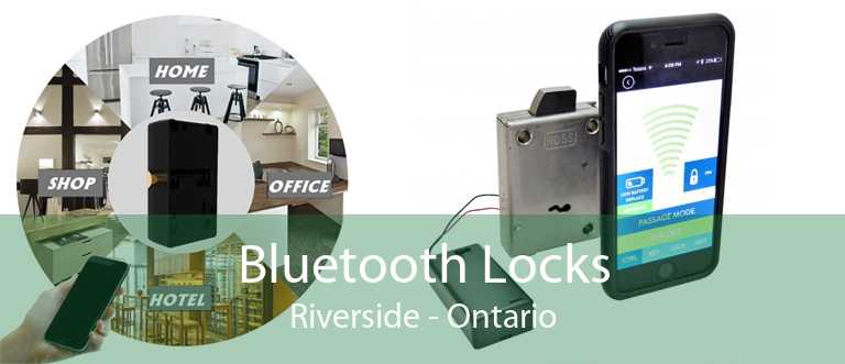 Bluetooth Locks Riverside - Ontario