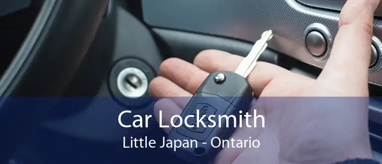 Car Locksmith Little Japan - Ontario