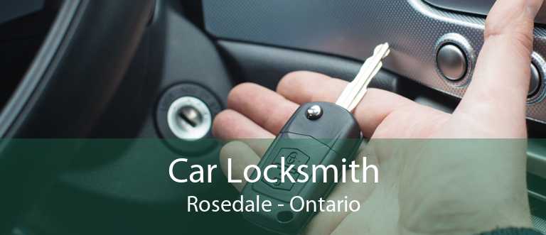 Car Locksmith Rosedale - Ontario