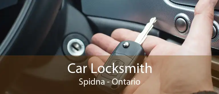 Car Locksmith Spidna - Ontario