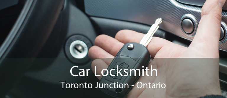 Car Locksmith Toronto Junction - Ontario