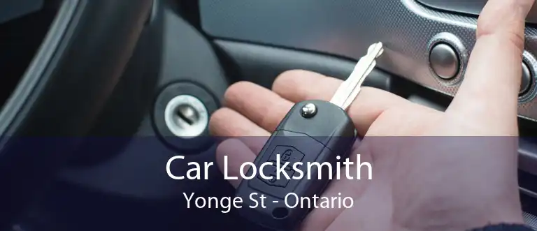Car Locksmith Yonge St - Ontario