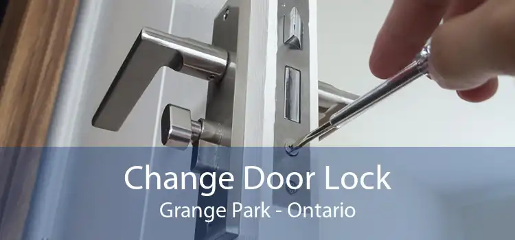 Change Door Lock Grange Park - Ontario