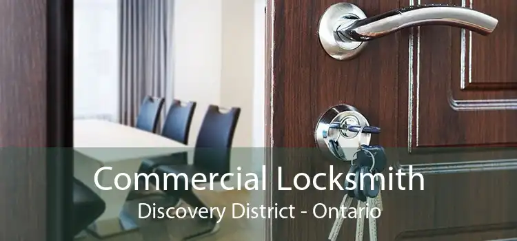 Commercial Locksmith Discovery District - Ontario