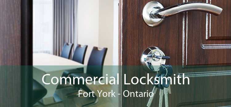 Commercial Locksmith Fort York - Ontario