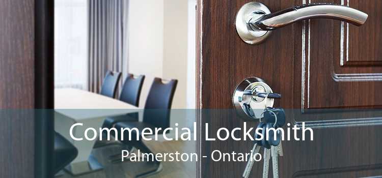Commercial Locksmith Palmerston - Ontario