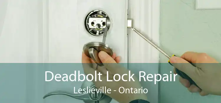 Deadbolt Lock Repair Leslieville - Ontario