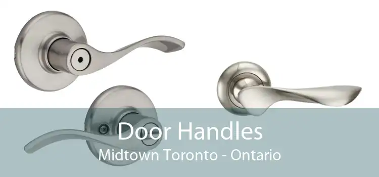 Door Handles Midtown Toronto - Ontario