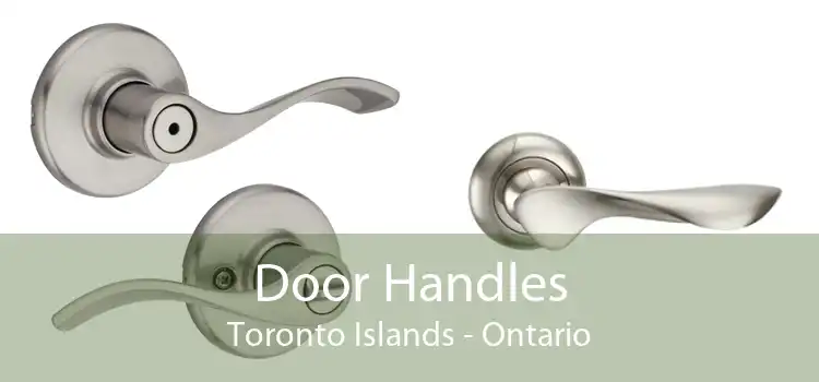 Door Handles Toronto Islands - Ontario