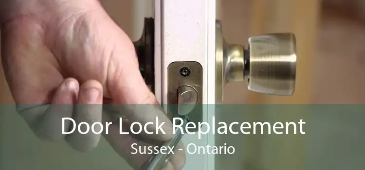 Door Lock Replacement Sussex - Ontario