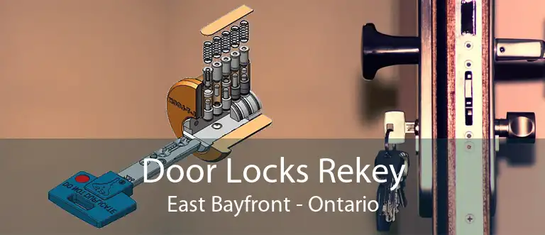 Door Locks Rekey East Bayfront - Ontario