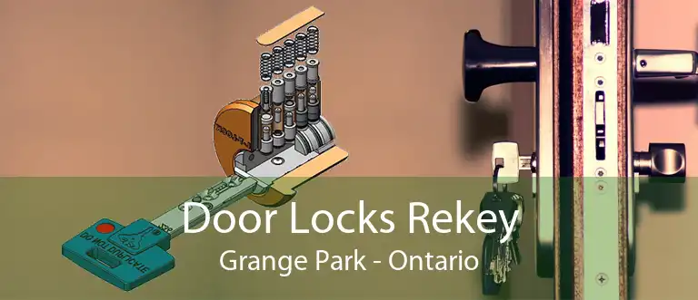 Door Locks Rekey Grange Park - Ontario