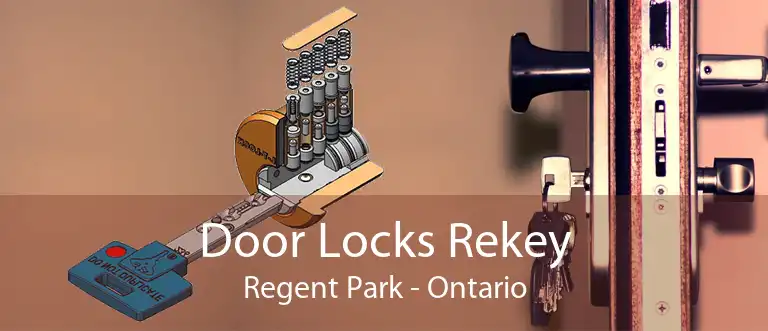 Door Locks Rekey Regent Park - Ontario