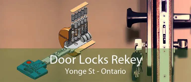 Door Locks Rekey Yonge St - Ontario