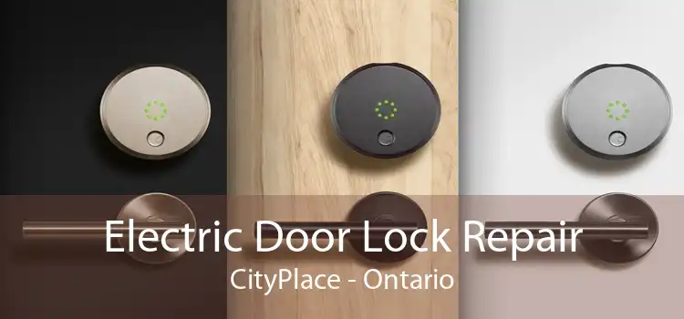 Electric Door Lock Repair CityPlace - Ontario