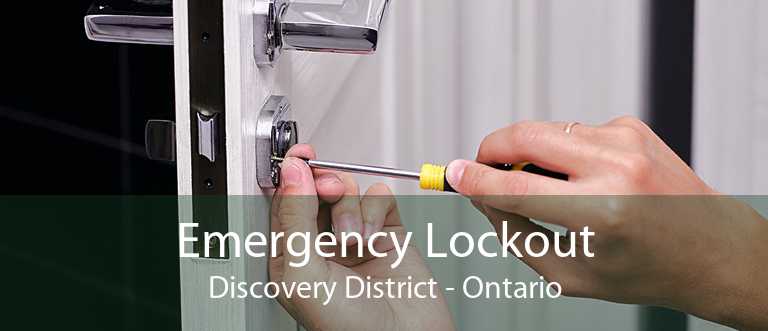 Emergency Lockout Discovery District - Ontario