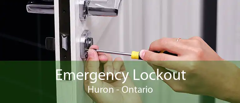Emergency Lockout Huron - Ontario