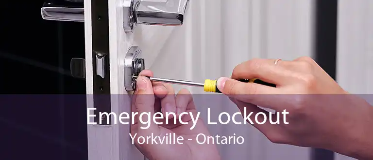 Emergency Lockout Yorkville - Ontario