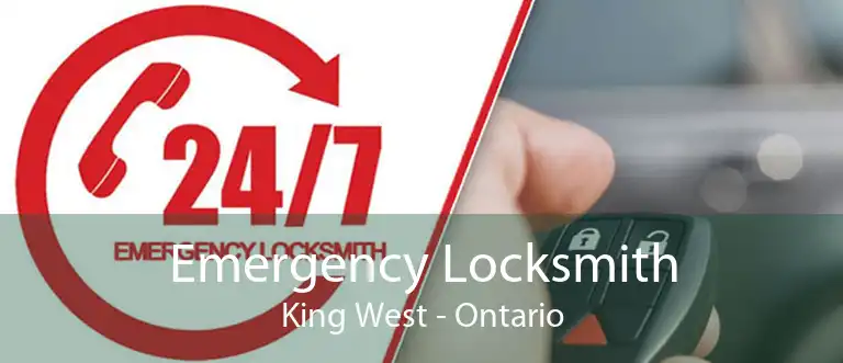 Emergency Locksmith King West - Ontario