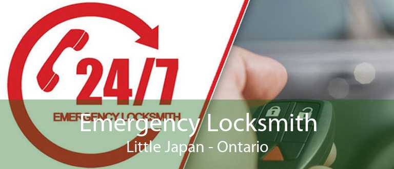 Emergency Locksmith Little Japan - Ontario