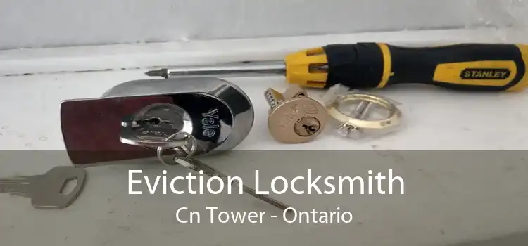 Eviction Locksmith Cn Tower - Ontario