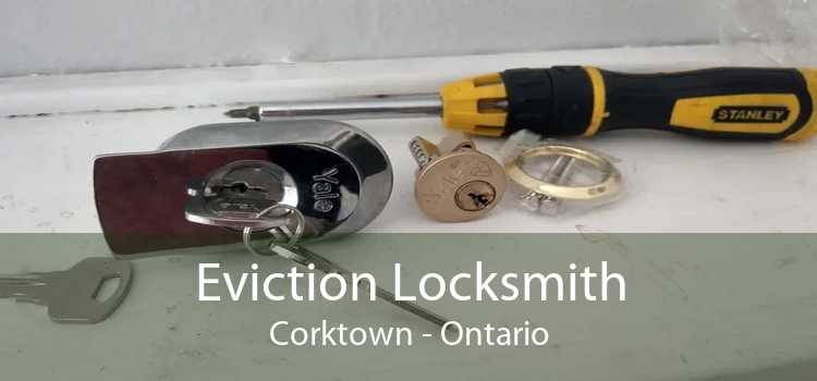 Eviction Locksmith Corktown - Ontario