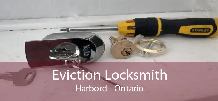 Eviction Locksmith Harbord - Ontario