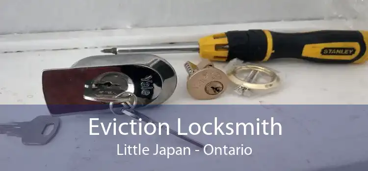 Eviction Locksmith Little Japan - Ontario