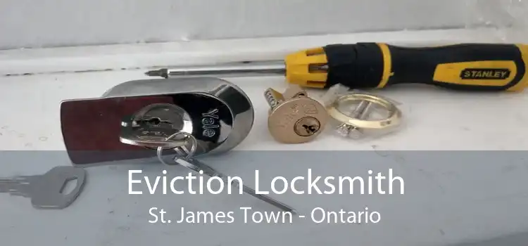 Eviction Locksmith St. James Town - Ontario