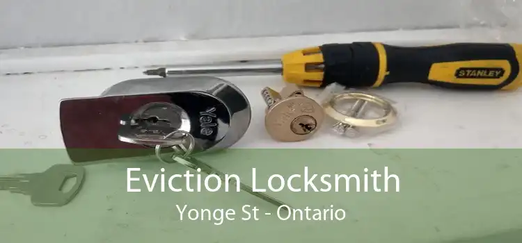 Eviction Locksmith Yonge St - Ontario