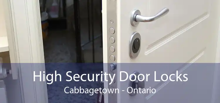 High Security Door Locks Cabbagetown - Ontario