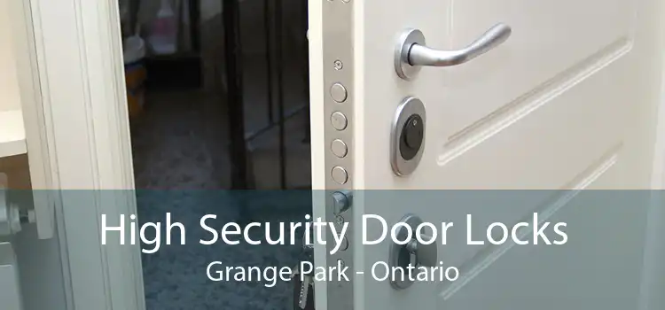 High Security Door Locks Grange Park - Ontario
