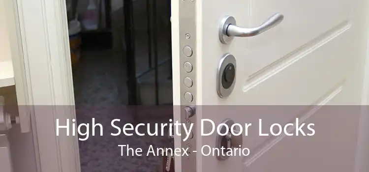 High Security Door Locks The Annex - Ontario