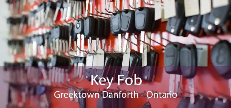 Key Fob Greektown Danforth - Ontario