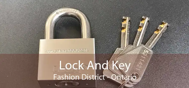 Lock And Key Fashion District - Ontario