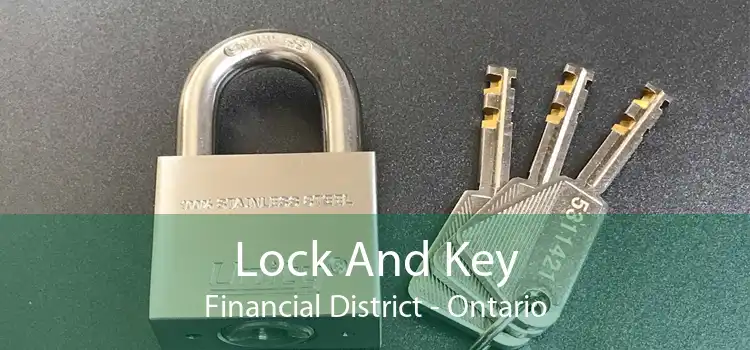 Lock And Key Financial District - Ontario