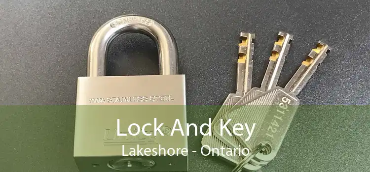 Lock And Key Lakeshore - Ontario