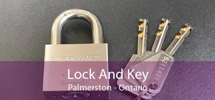 Lock And Key Palmerston - Ontario