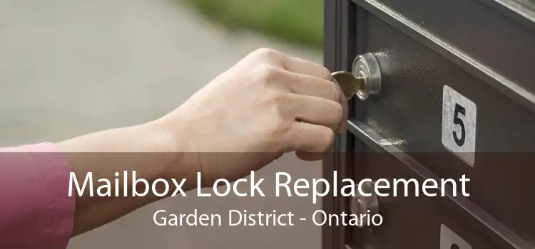 Mailbox Lock Replacement Garden District - Ontario