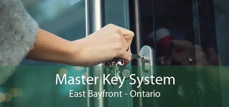 Master Key System East Bayfront - Ontario