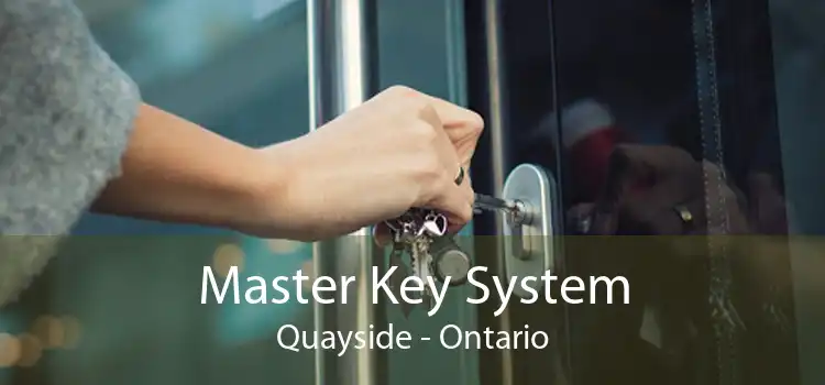 Master Key System Quayside - Ontario